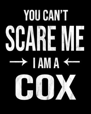 Book cover for You Can't Scare Me I'm A Cox