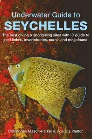 Cover of Underwater Guide to Seychelles