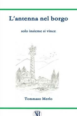 Cover of L'antenna nel borgo