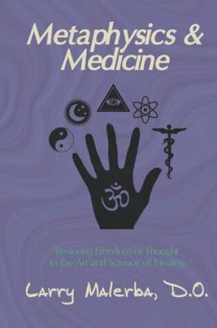 Cover of Metaphysics & Medicine