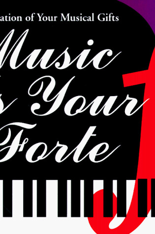 Cover of Music is Your Forte