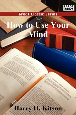 Book cover for How to Use Your Mind