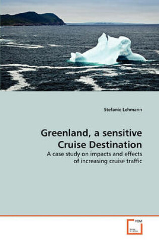 Cover of Greenland, a sensitive Cruise Destination