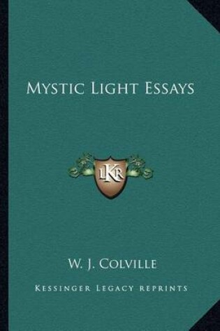 Cover of Mystic Light Essays