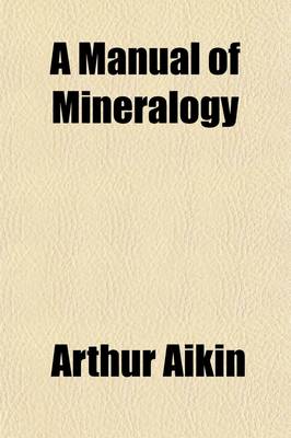 Book cover for A Manual of Mineralogy