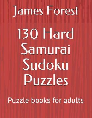 Cover of 130 Hard Samurai Sudoku Puzzles