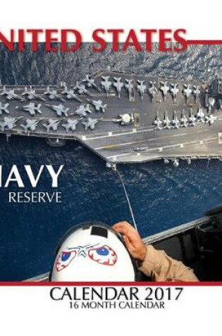 Cover of United States Navy Reserve Calendar 2017