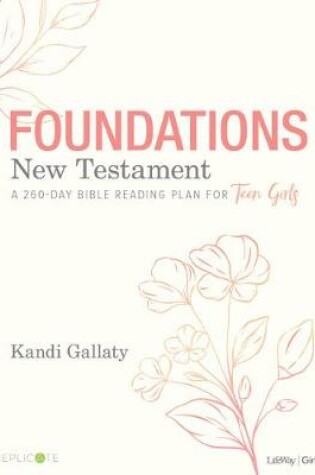 Cover of Foundations: New Testament - Teen Girls' Devotional