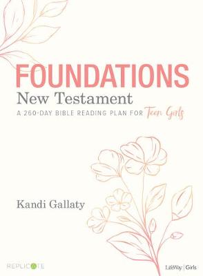 Cover of Foundations: New Testament - Teen Girls' Devotional