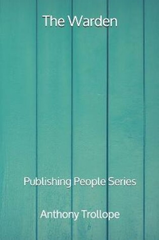 Cover of The Warden - Publishing People Series