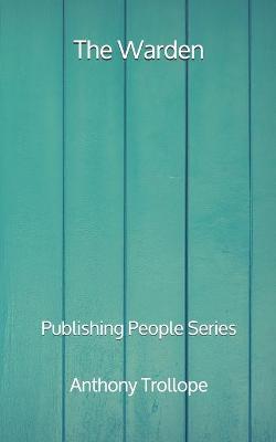 Book cover for The Warden - Publishing People Series