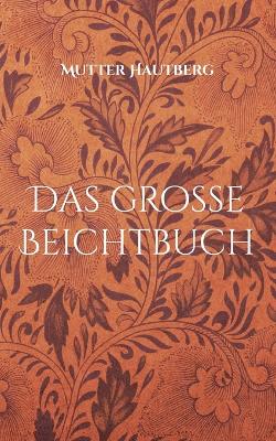 Book cover for Das grosse Beichtbuch