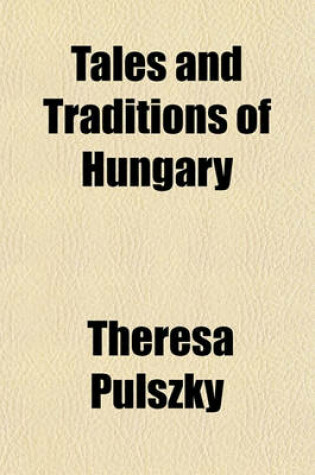 Cover of Tales and Traditions of Hungary