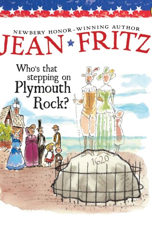 Who's That Stepping on Plymouth Rock?