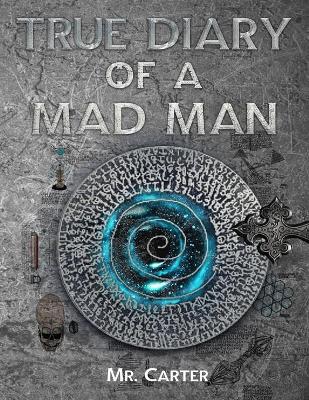 Book cover for True Diary Of A Mad Man