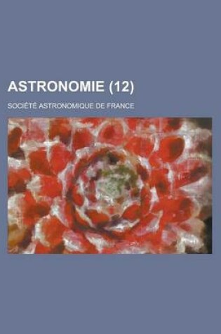 Cover of Astronomie (12 )