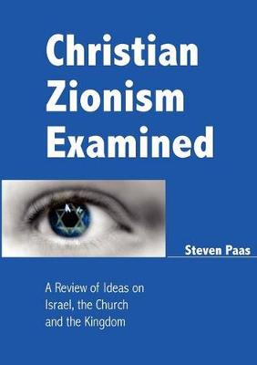 Book cover for Christian Zionism Examined