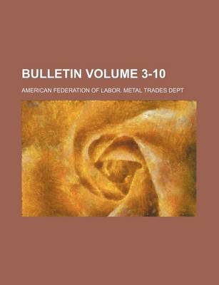 Book cover for Bulletin Volume 3-10