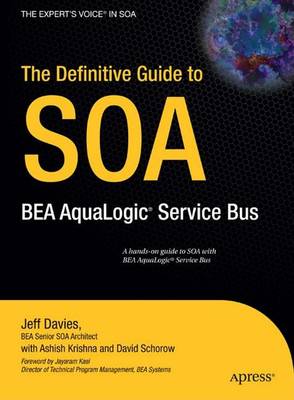 Book cover for The Definitive Guide to Soa: Bea Aqualogic Service Bus