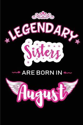 Book cover for Legendary Sisters are born in August