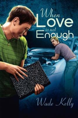Book cover for When Love Is Not Enough