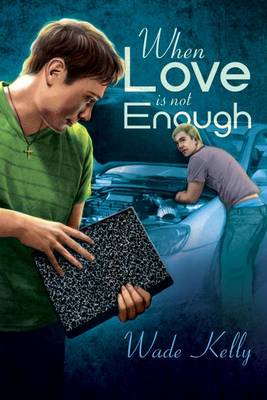 Book cover for When Love Is Not Enough