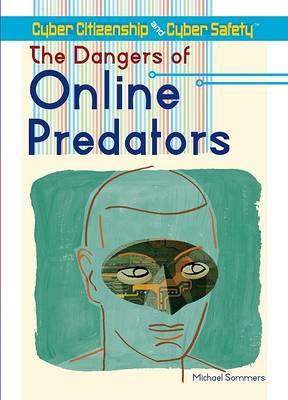 Book cover for The Dangers of Online Predators