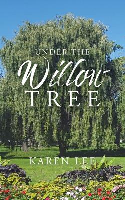 Book cover for Under the Willow Tree
