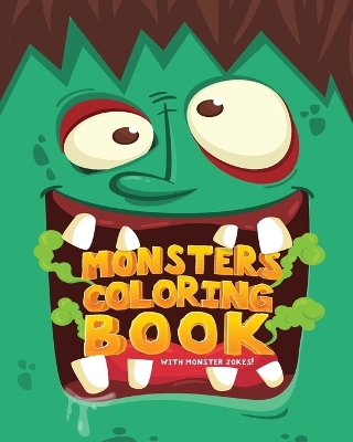 Book cover for Monsters Coloring Book (With Monster Jokes!)