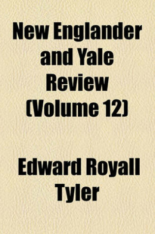 Cover of New Englander and Yale Review Volume 12