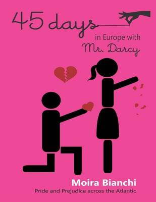 Book cover for 45 Days in Europe with Mr. Darcy