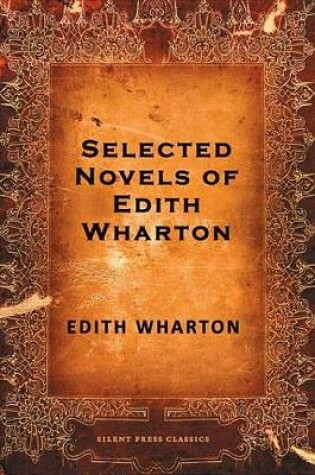 Cover of Selected Novels of Edith Wharton