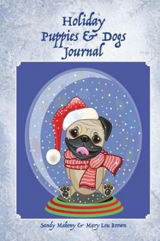 Cover of Holiday Puppies & Dogs Journal