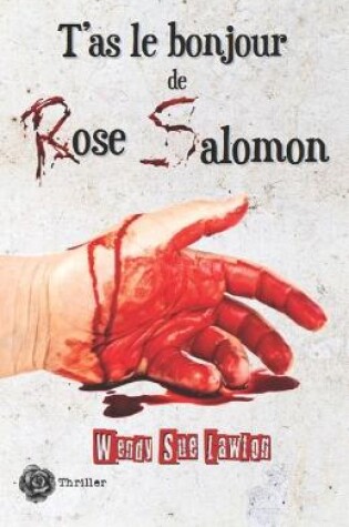 Cover of T'as le bonjour de Rose Salomon