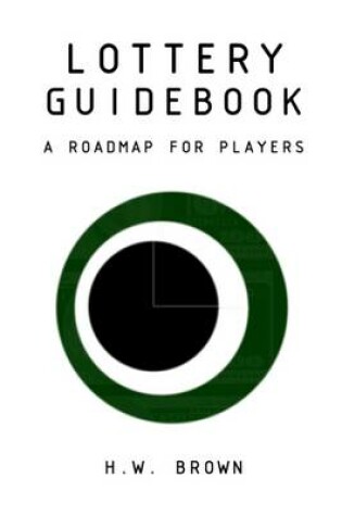 Cover of Lottery Guidebook: A Roadmap for Players