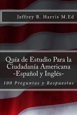 Book cover for Guia de Estudio Para la Ciudadania Americana