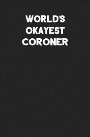 Cover of World's Okayest Coroner