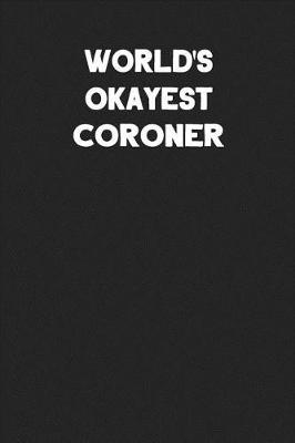 Book cover for World's Okayest Coroner