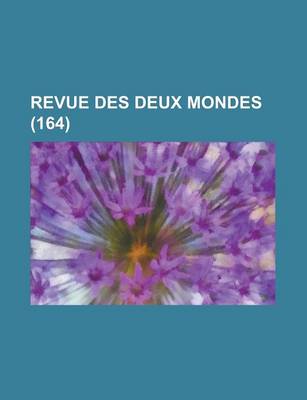 Book cover for Revue Des Deux Mondes (164)