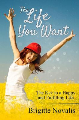 Book cover for The Life You Want