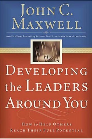 Cover of Developing the Leaders Around You