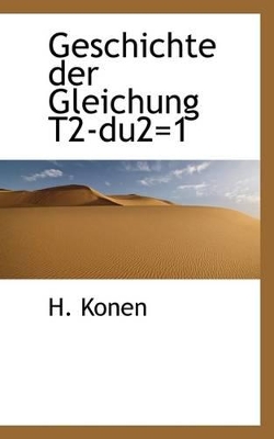 Book cover for Geschichte Der Gleichung T2-Du2=1