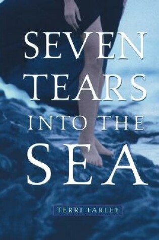 Cover of Seven Tears into the Sea