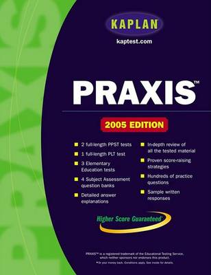 Book cover for Kaplan Praxis 2005