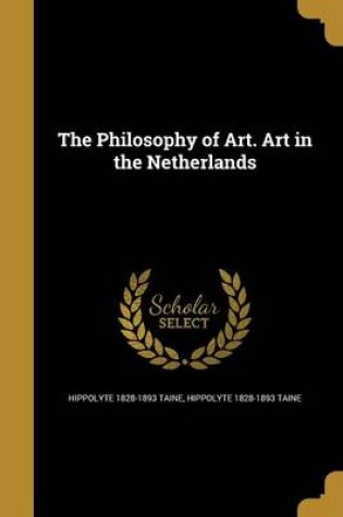 Cover of The Philosophy of Art. Art in the Netherlands