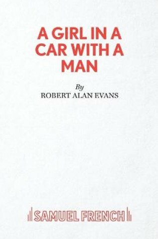 Cover of A Girl In A Car With A Man