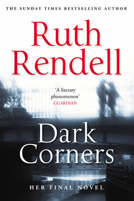 Dark Corners by Ruth Rendell