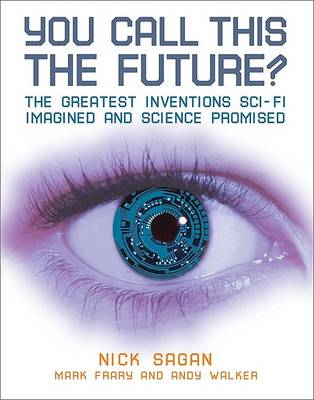 Book cover for You Call This the Future?