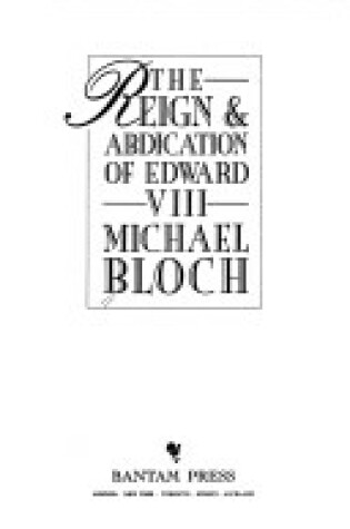 Cover of The Reign and Abdication of King Edward VIII