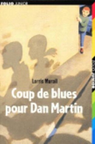 Cover of Coup De Blues Pour Dan Martin